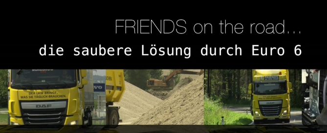 Themenspot „FRIENDS on the road … die saubere Lösung durch Euro 6“